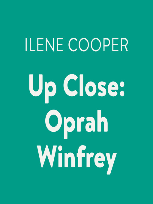 Title details for Oprah Winfrey by Ilene Cooper - Available